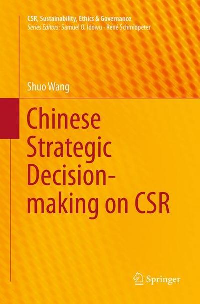 Chinese Strategic Decision-making on CSR