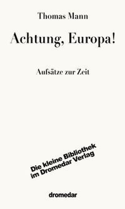 Achtung, Europa!