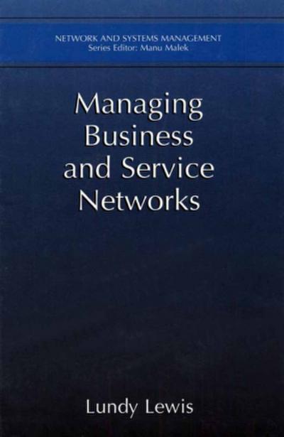 Managing Business and Service Networks