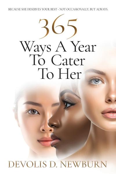 365 Ways a Year to Cater to Her