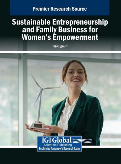 Sustainable Entrepreneurship and Family Business for Women’s Empowerment