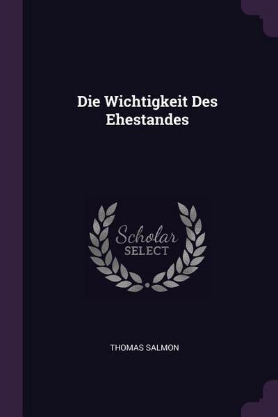 Die Wichtigkeit Des Ehestandes