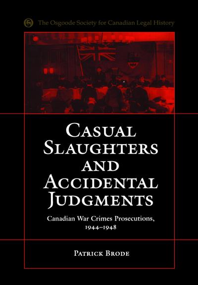 Casual Slaughters and Accidental Judgments