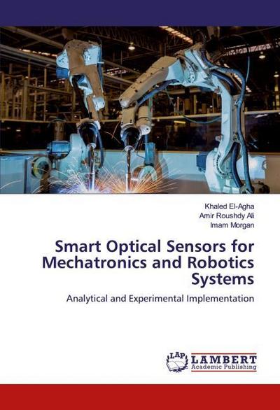 Smart Optical Sensors for Mechatronics and Robotics Systems