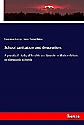 School sanitation and decoration;