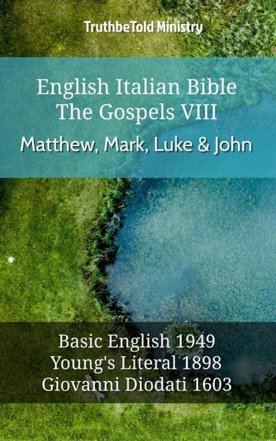 English Italian Bible - The Gospels VII - Matthew, Mark, Luke & John