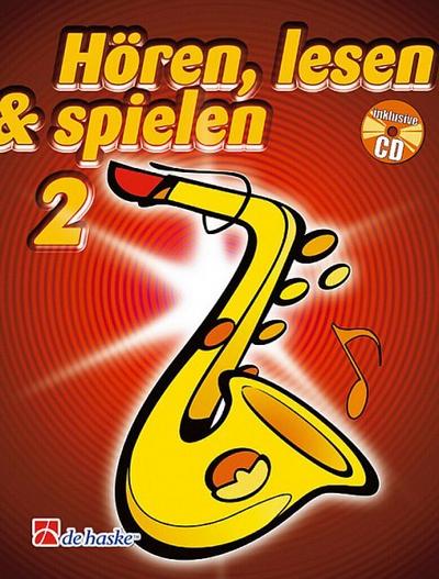 Schule für Altsaxophon - Hören Lesen Spielen 2