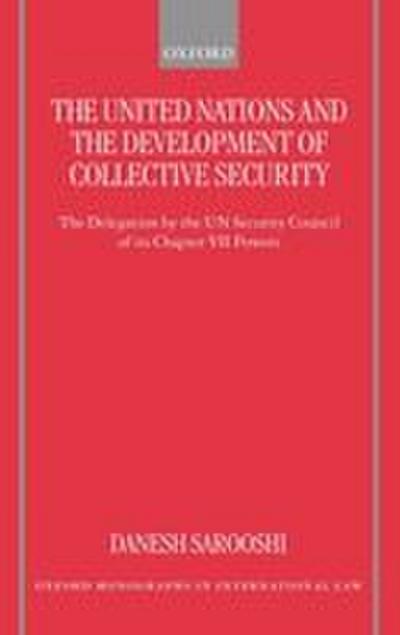 The United Nations and the Development of Collective Security