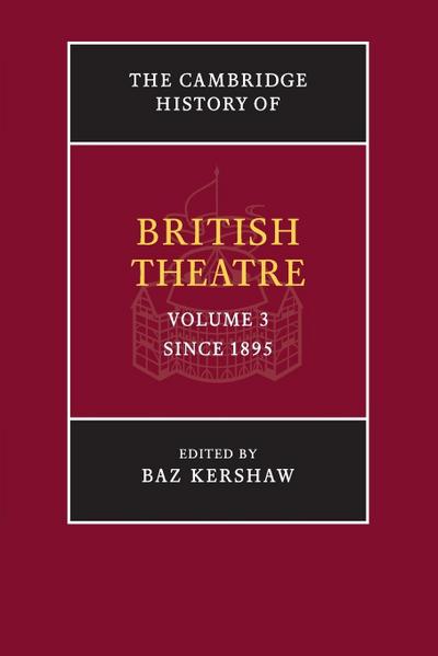 The Cambridge History of British Theatre