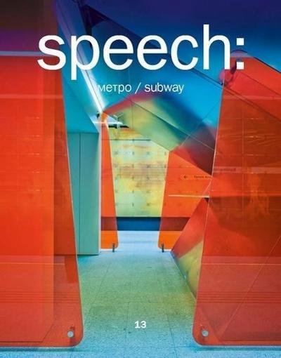 speech: 13 Metro/Subway
