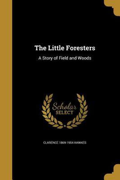 The Little Foresters