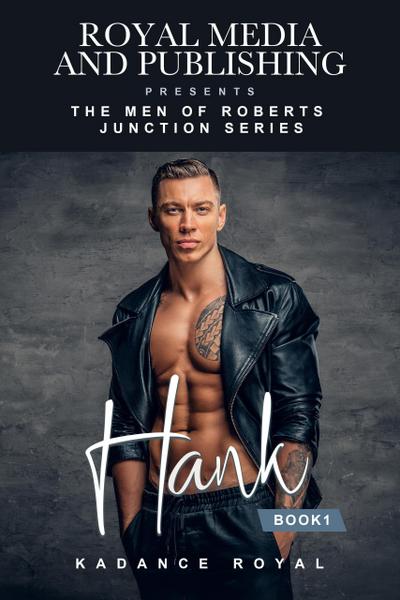 Hank (Men of Roberts Junction, #1)