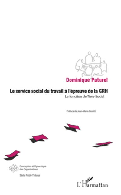 Le service social du travail à l’épreuve de la GRH