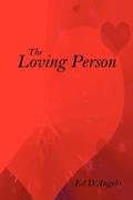 The Loving Person