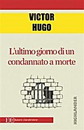 L’ultimo giorno di un condannato a morte