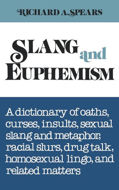 Slang and Euphemism