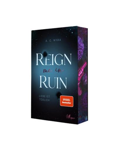 Reign me in Ruin – Liebe ist tödlich (Ruin us)