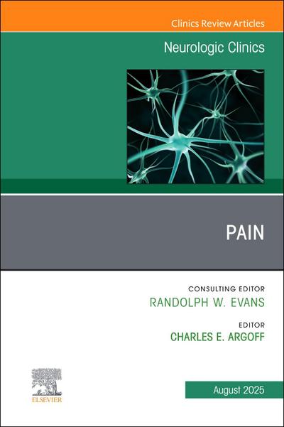 Pain, an Issue of Neurologic Clinics