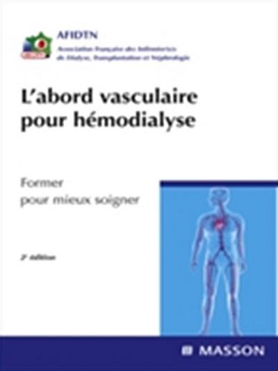 L’abord vasculaire pour hemodialyse