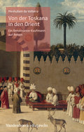 Von der Toskana in den Orient von Meshullam da Volterra | Ebook