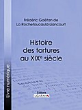 Histoire des tortures au XIXe siècle