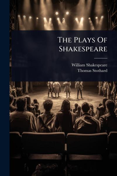 The Plays Of Shakespeare