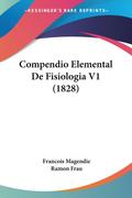 Compendio Elemental De Fisiologia V1 (1828)