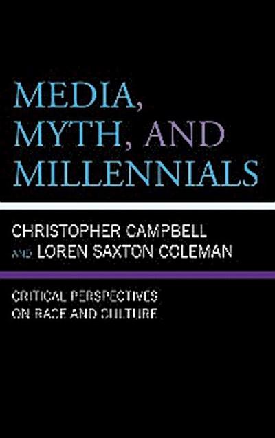 Media, Myth, and Millennials