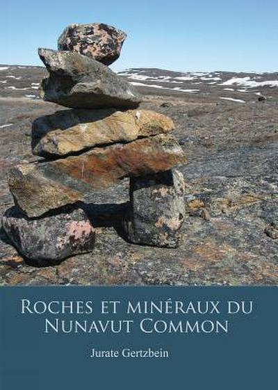 Roches Et Minéraux Du Nunavut