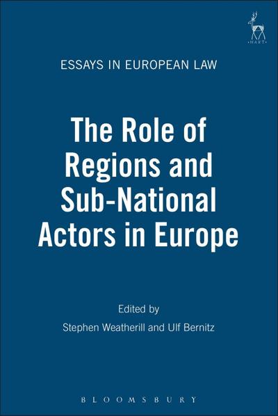 The Role of Regions and Sub-National Actors in Europe