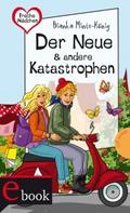 Freche Mädchen - freche Bücher!: Der Neue & an
