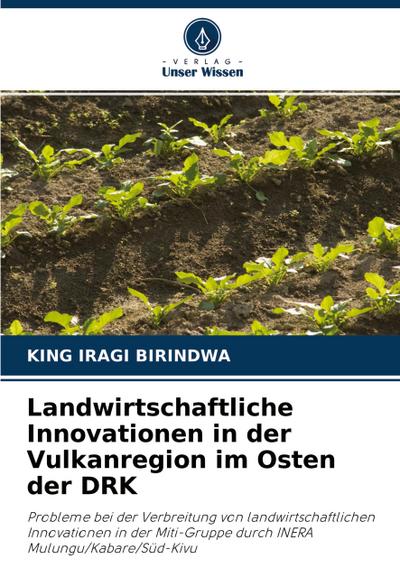 Landwirtschaftliche Innovationen in der Vulkanregion im Osten der DRK