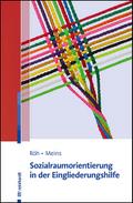 Sozialraumorientierung in der Eingliederungshilfe