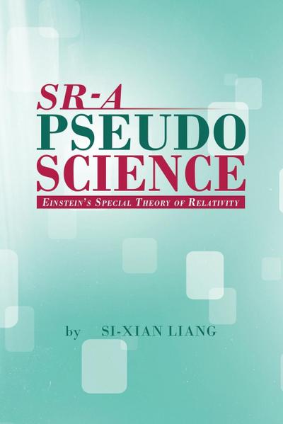 SR - A PSEUDOSCIENCE