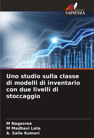 Uno studio sulla classe di modelli di inventario con due livelli di stoccaggio