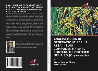 ANALISI MEDIA DI GENERAZIONE PER LA RESA, I SUOI COMPONENTI PER IL CONTENUTO PROTEICO NEL RISO (Oryza sativa L.)