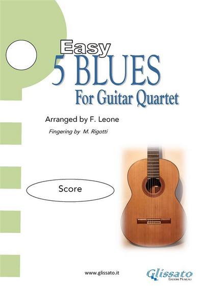 Guitar Quartet sheet music "5 Easy Blues" score