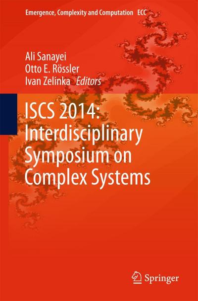 ISCS 2014: Interdisciplinary Symposium on Complex Systems