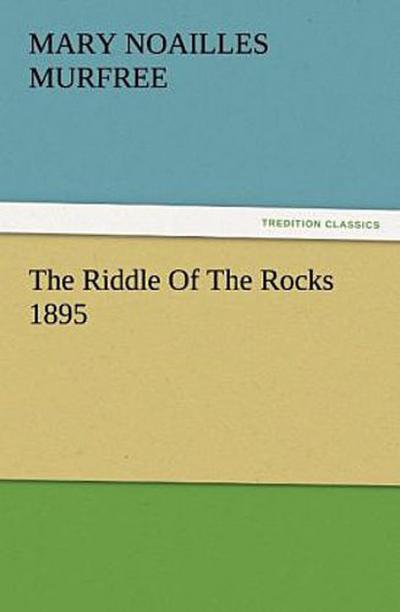 The Riddle Of The Rocks 1895