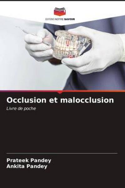 Occlusion et malocclusion