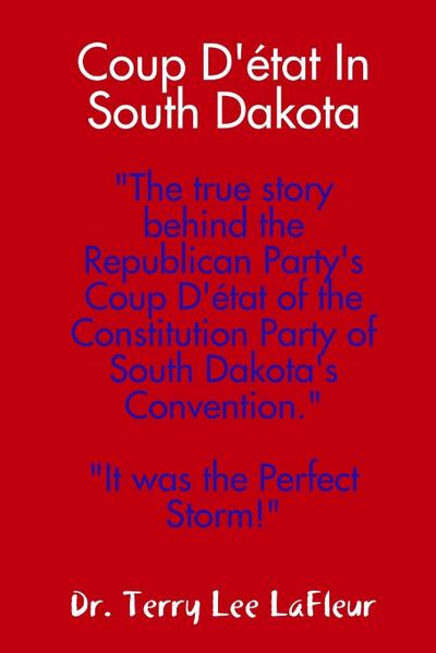 Coup D’état In South Dakota