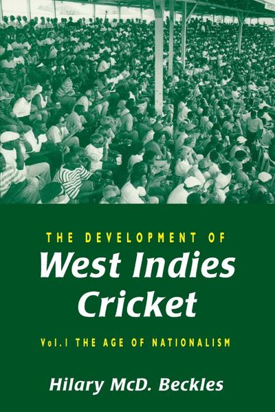 The Development of West Indies Cricket