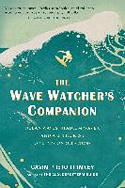 The Wave Watcher’s Companion