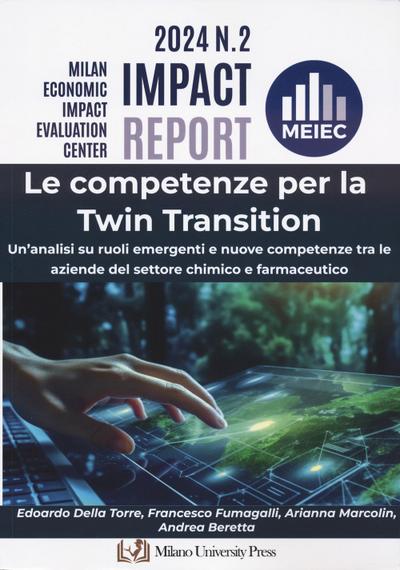 Le competenze per la twin transition. Un’analisi su ruoli emergenti e nuove competenze tra le aziende del settore chimico e farmaceutico