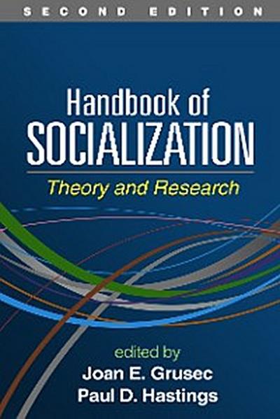 Handbook of Socialization, Second Edition