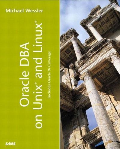 Oracle DBA on Unix and Linux [Taschenbuch] by Wessler, Michael; Wessler, Mike