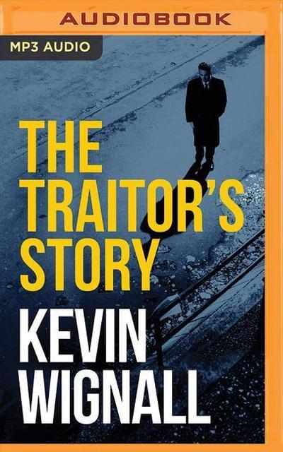 The Traitor’s Story