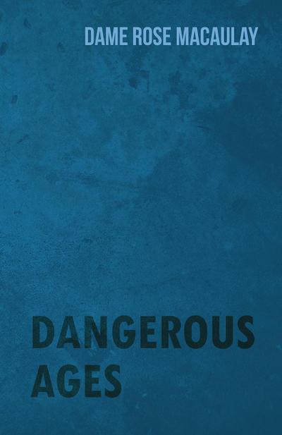 Dangerous Ages