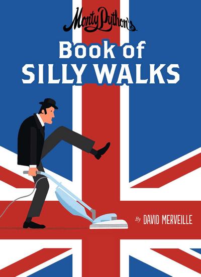 Monty Python’s Book of Silly Walks