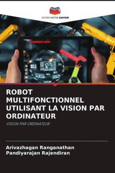 ROBOT MULTIFONCTIONNEL UTILISANT LA VISION PAR ORDINATEUR